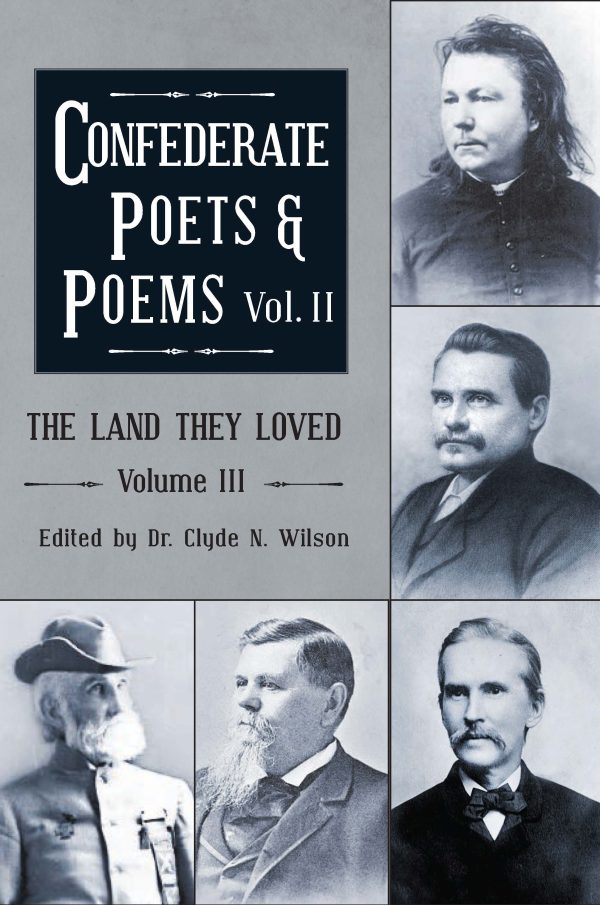Confederate Poets & Poems, Volume 2