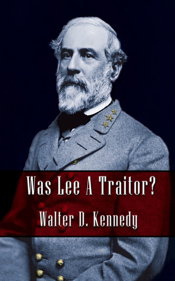 Was Lee a Traitor?